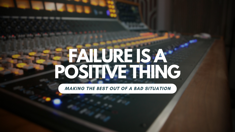 Failure Is A Positive Thing
