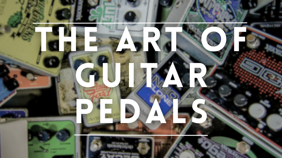 The Art Of Guitar Pedals
